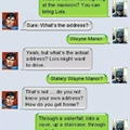 Batman, the only superhero who doesn't know their own address