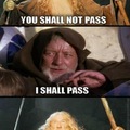you shall pass