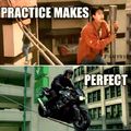 Practice makes a man perfect