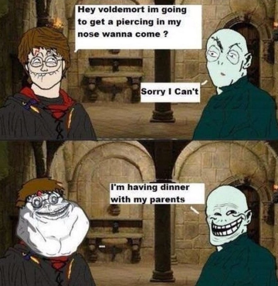 The Advantage of Being Voldemort - Memebase - Funny Memes