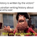 History is written by the victors