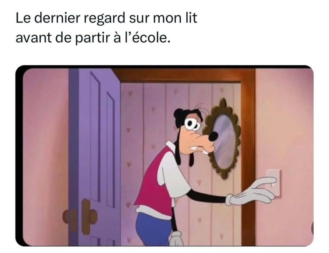 Dernier regard à mon lit avant le traumatisme scolaire - meme