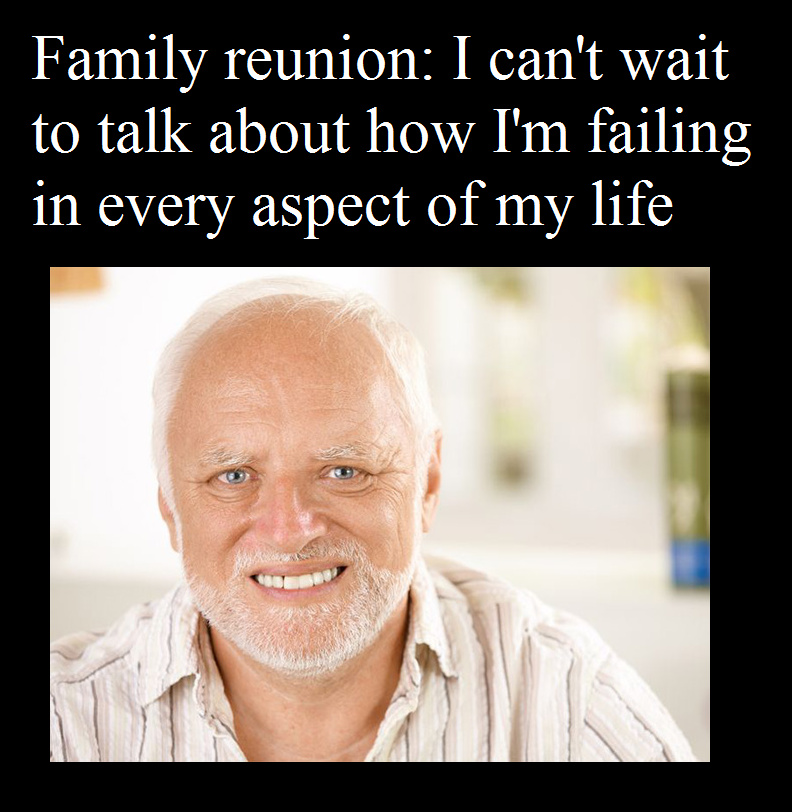 Family Reunions - meme
