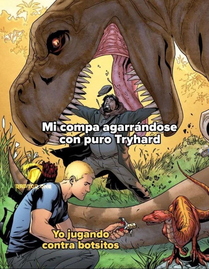 Mi compa en modo tryhard mientras yo juego contra bots - meme