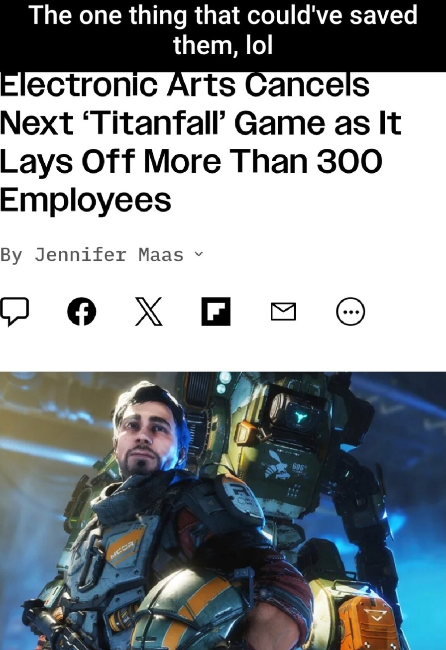 The one thing that could’ve saved Titanfall and they nuked it - meme