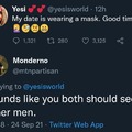 You should see other men
