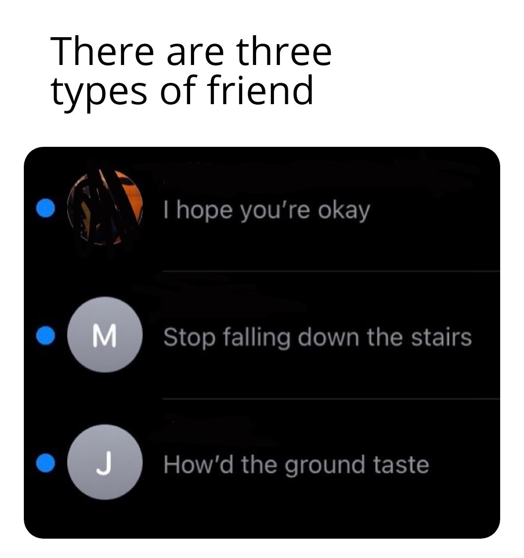 Three types of friends - meme