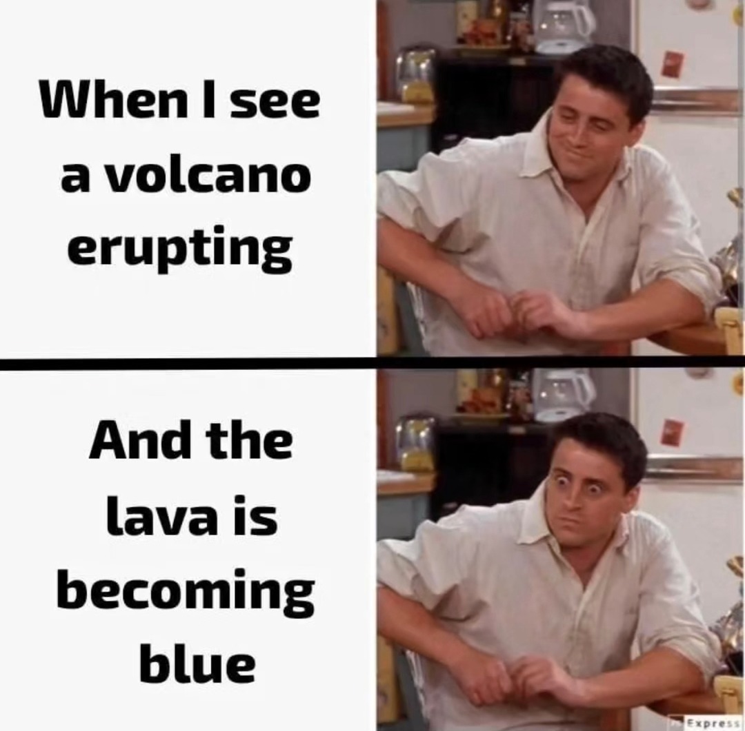 me seeing blue lava like it’s a Pokémon evolution - meme