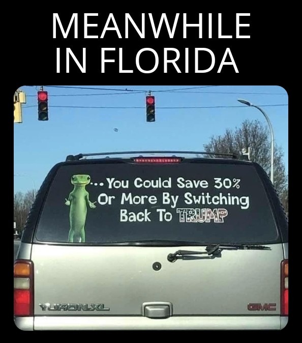 Florida is the best - meme