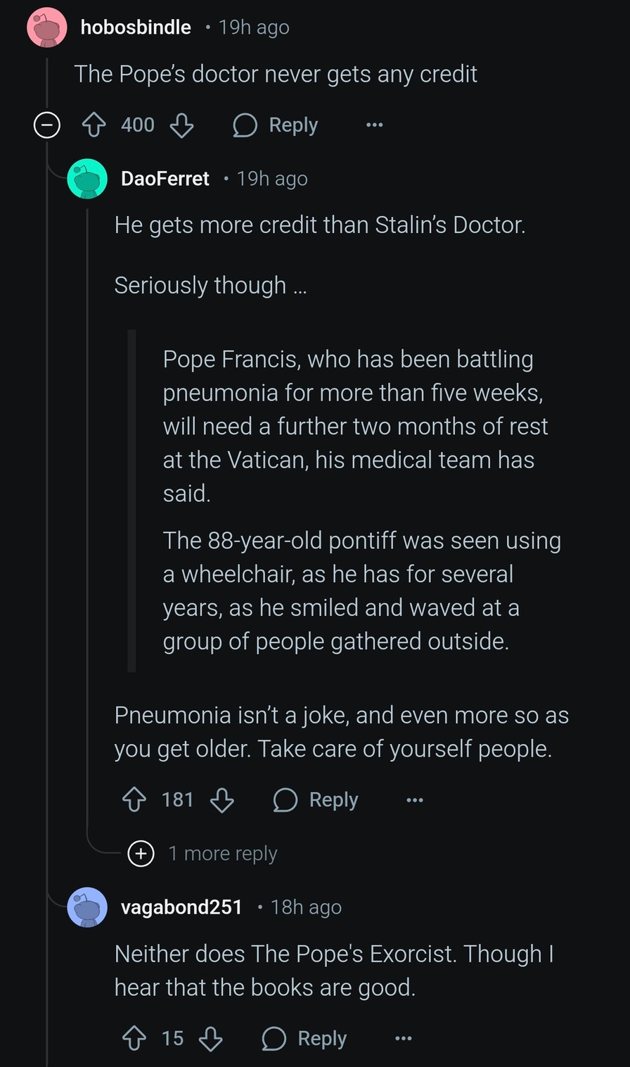 The Pope’s doctor gets no love. Man’s on legendary mode - meme