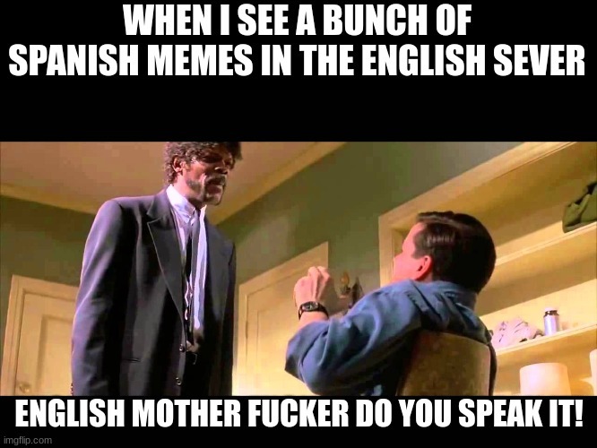 Just use a fucking translator for fuck sakes - meme