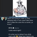 what the fuck PETA. you’re just giving those fucking terrorists mind images to fuck poor cows