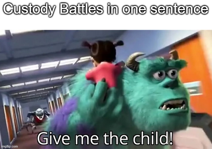 and the child goes to....... - meme