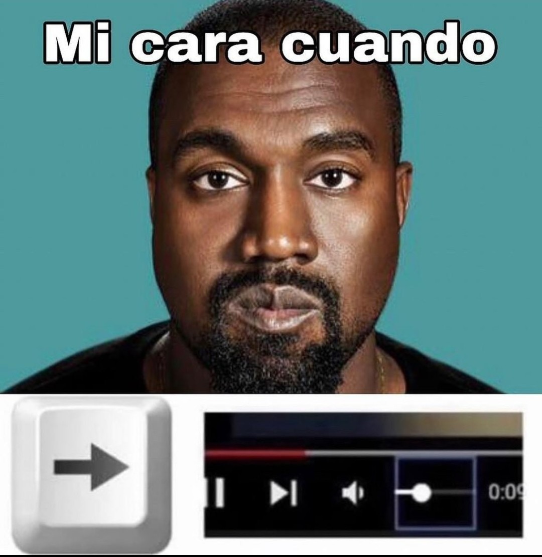 Y es en la mejor parte - meme