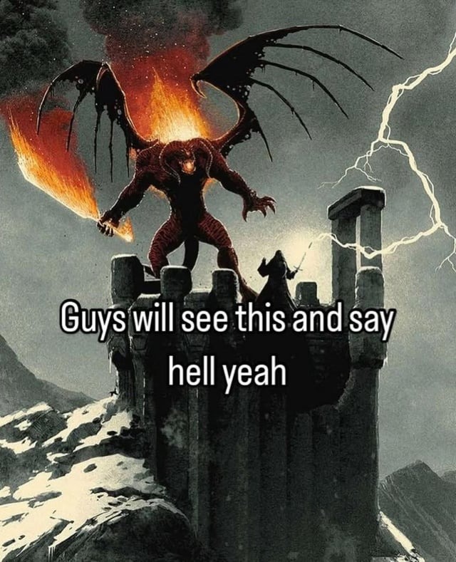 Hell yeah Gandalf - meme