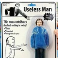 Useless man