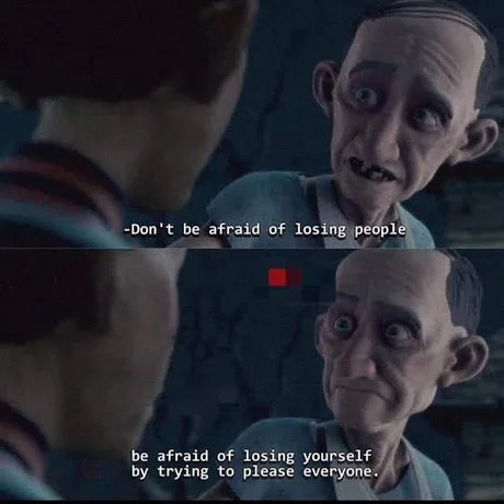Don't be afraid of losing people - meme