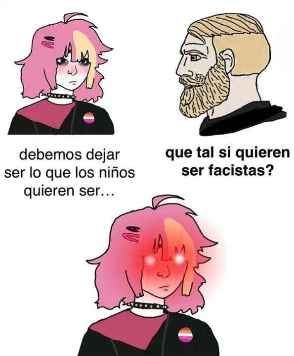 Y si los niños quieren ser fascistas? - meme