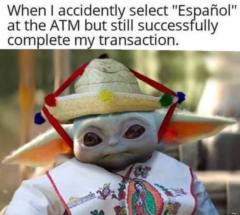 fluent in Spanish sort of - meme