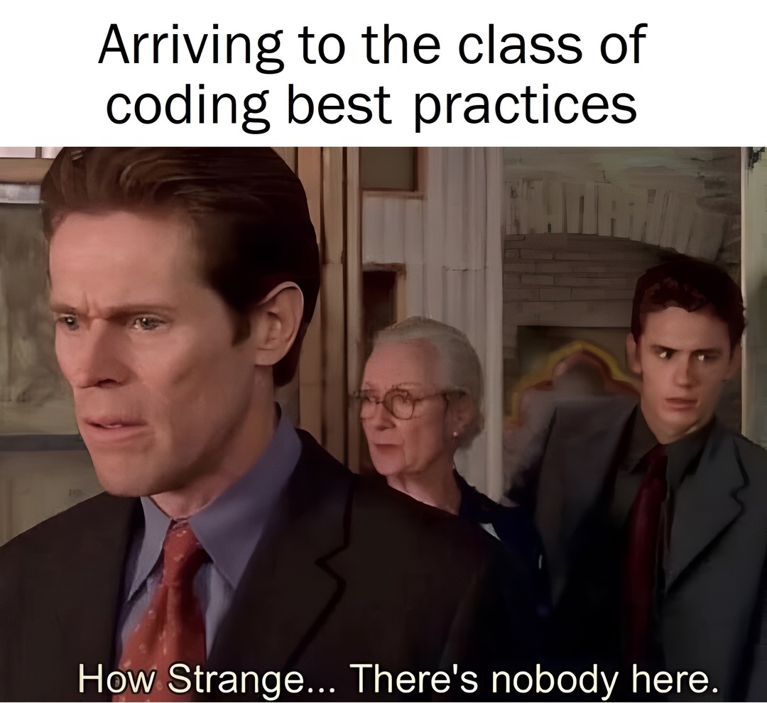 Room empty - Programming best practices class - meme