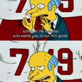 Oh, Mr Burns