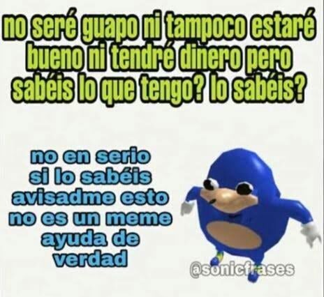 creo que le gusto - Meme by sonicfrases :) Memedroid