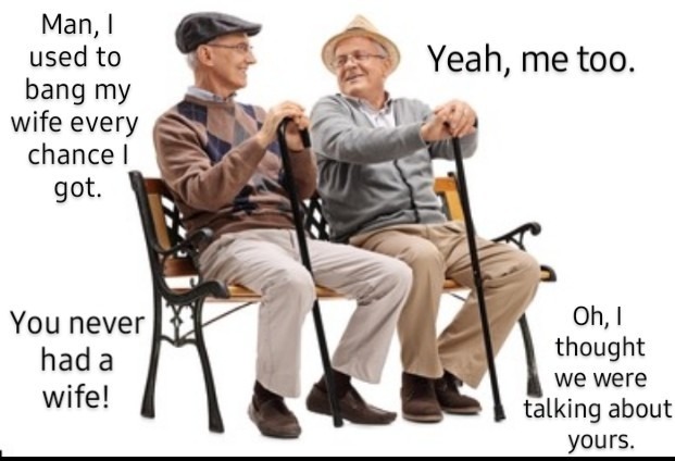 Two old friends reminiscing - meme
