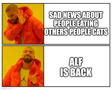 Alf is back - meme