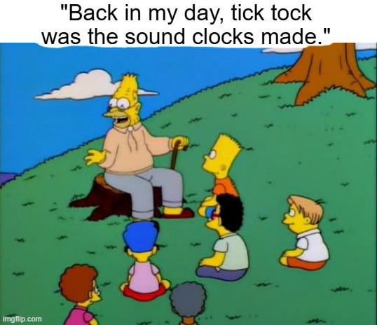 Back in my day - meme