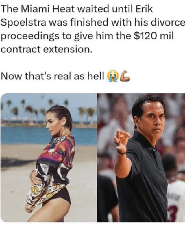 Miami waited till his divorce to offer $120M. Respect - meme