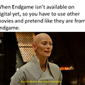 When Endgame isn't available on digital yet