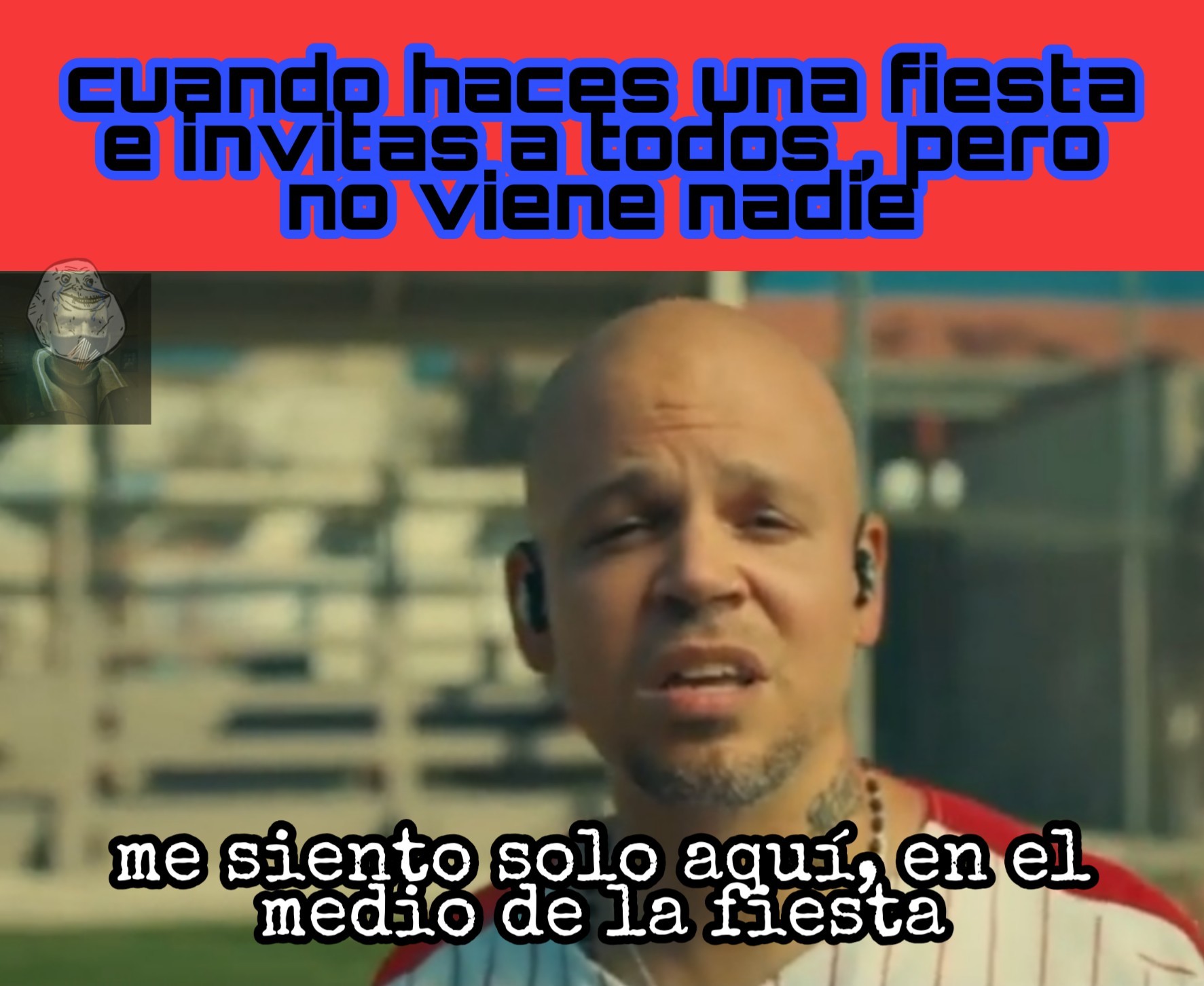 Me siento solo aquí - Meme subido por NORAHCXI :) Memedroid