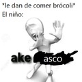 ake asco >:(
