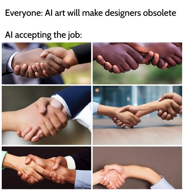 AI accepting the job - meme