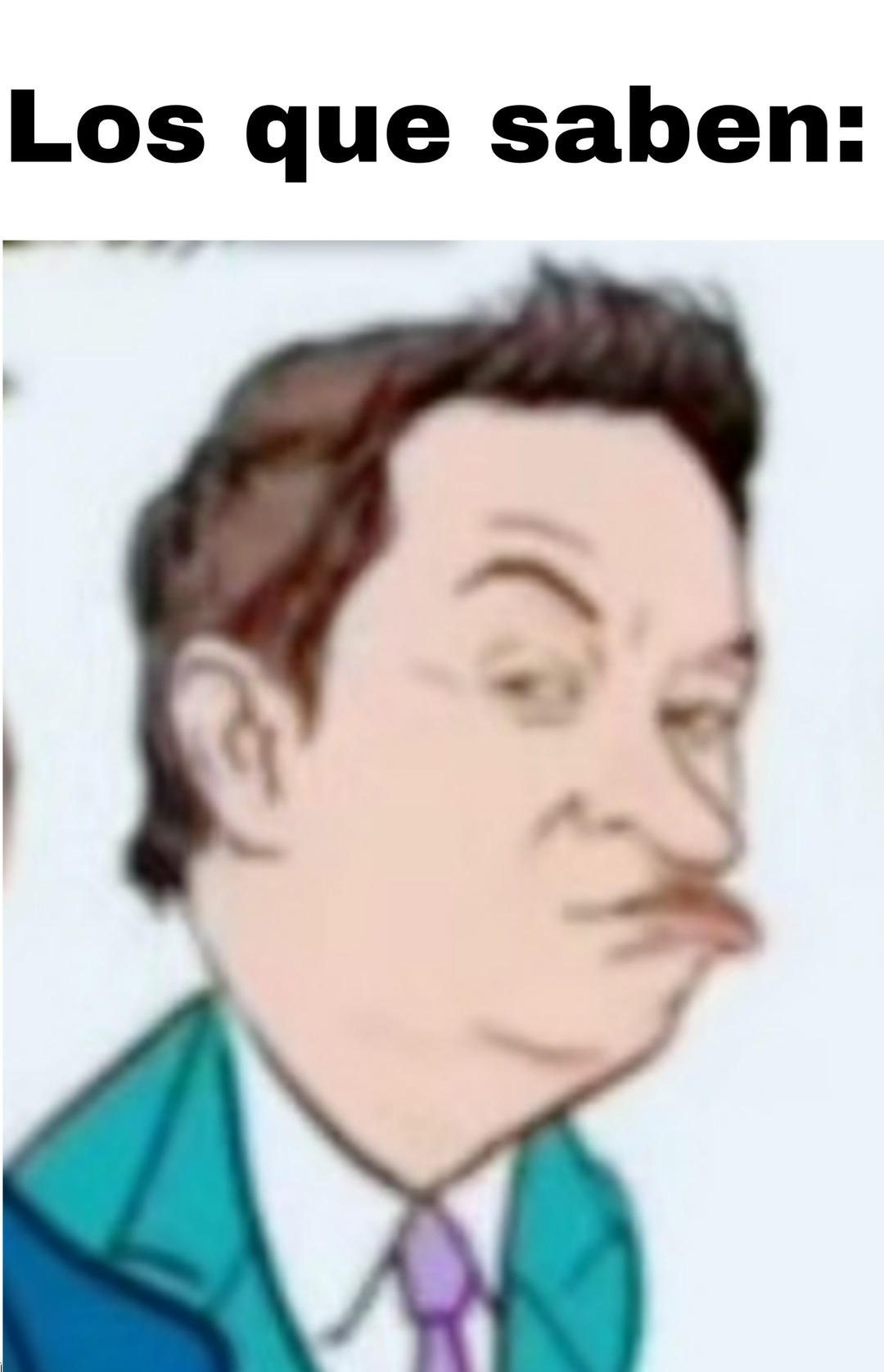Los que saben - meme
