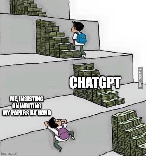 ChatGPT exists but I’m still handwriting my papers like it’s 1998 - meme