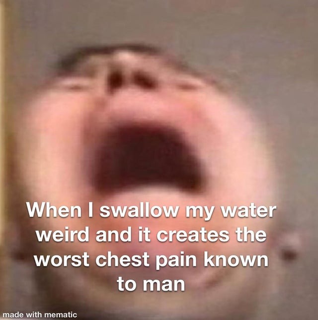 That chest pain - meme