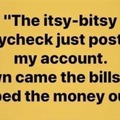 the itsy bitsy paycheck