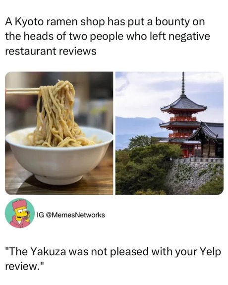 The Yakuza was not pleased with your Yelp review - meme