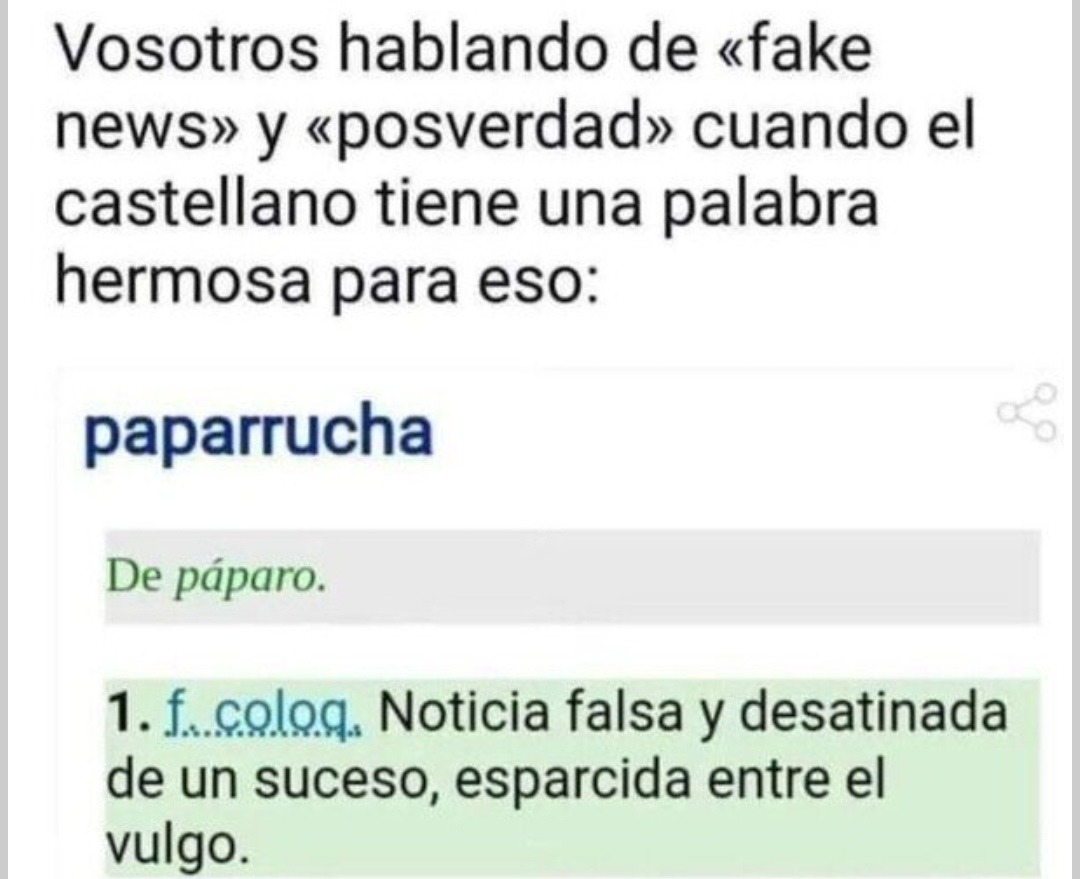 Fake news, posverdad... paparrucha y listo - meme