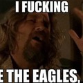 not a fan of the eagles