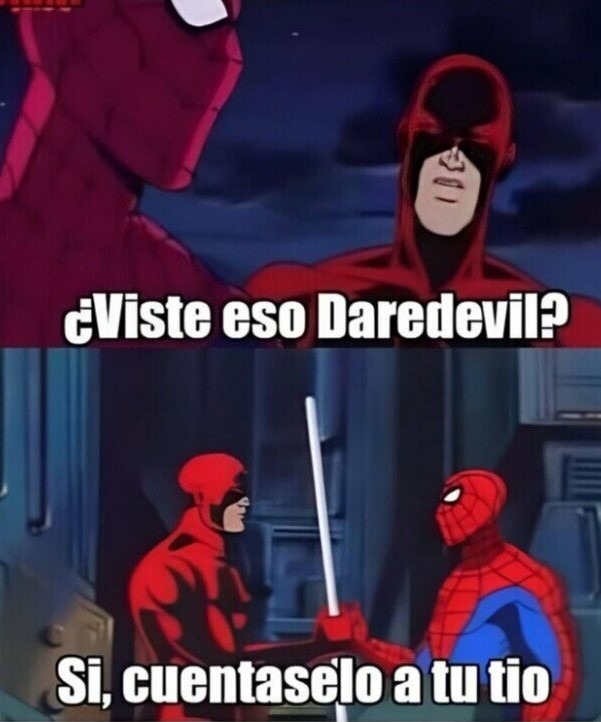 Meme de humor negro con Daredevil y Spiderman - Meme by zervx70 :) Memedroid