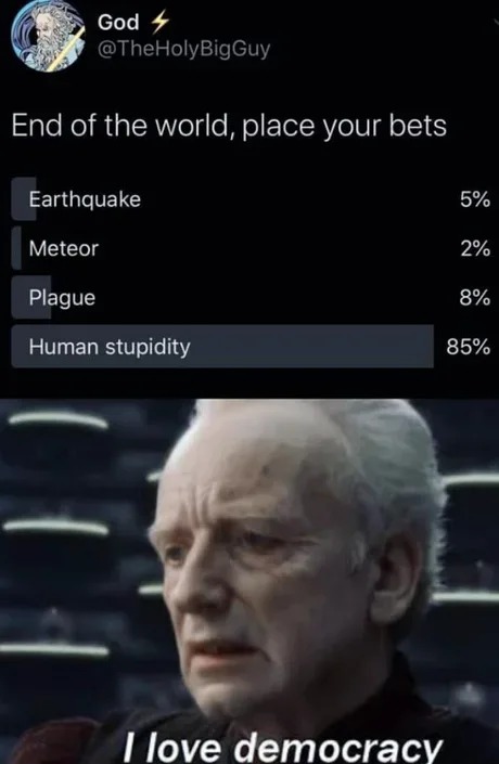 End of the world, place your bets - meme