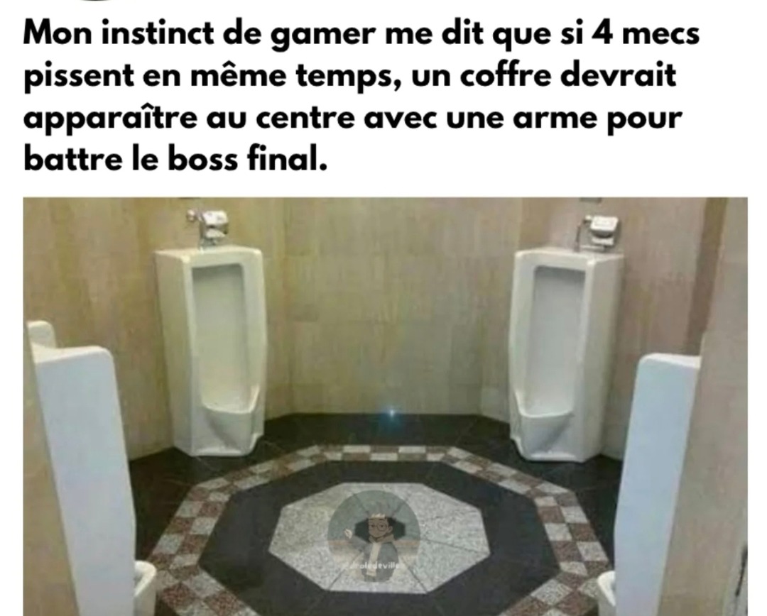 Quand 4 mecs pissent en synchro et t'attends le loot au milieu - meme