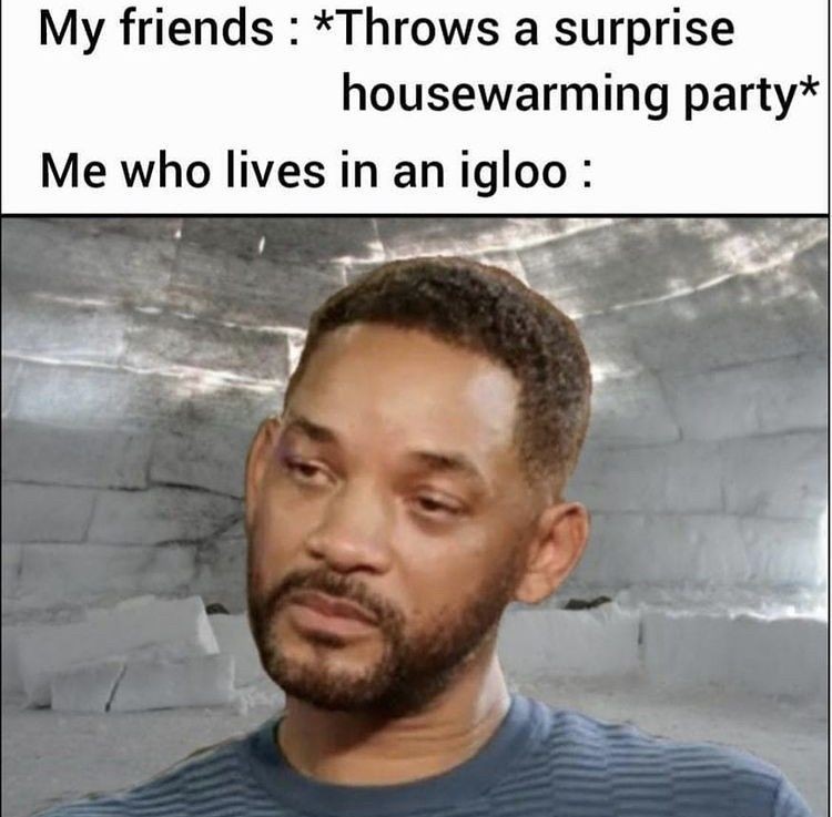 Who lives in an igloo . - meme