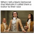 You're a chump and a traitor to your race