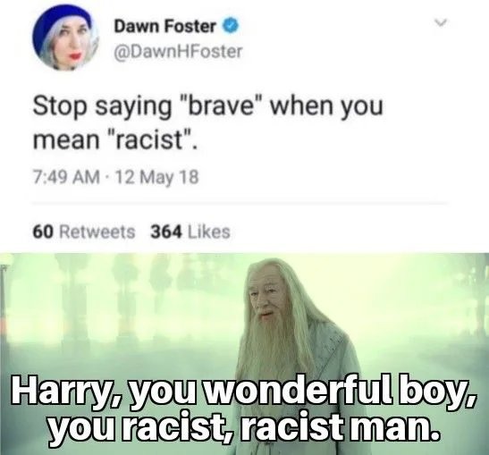 You're brave Harry - meme