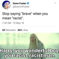 You're brave Harry