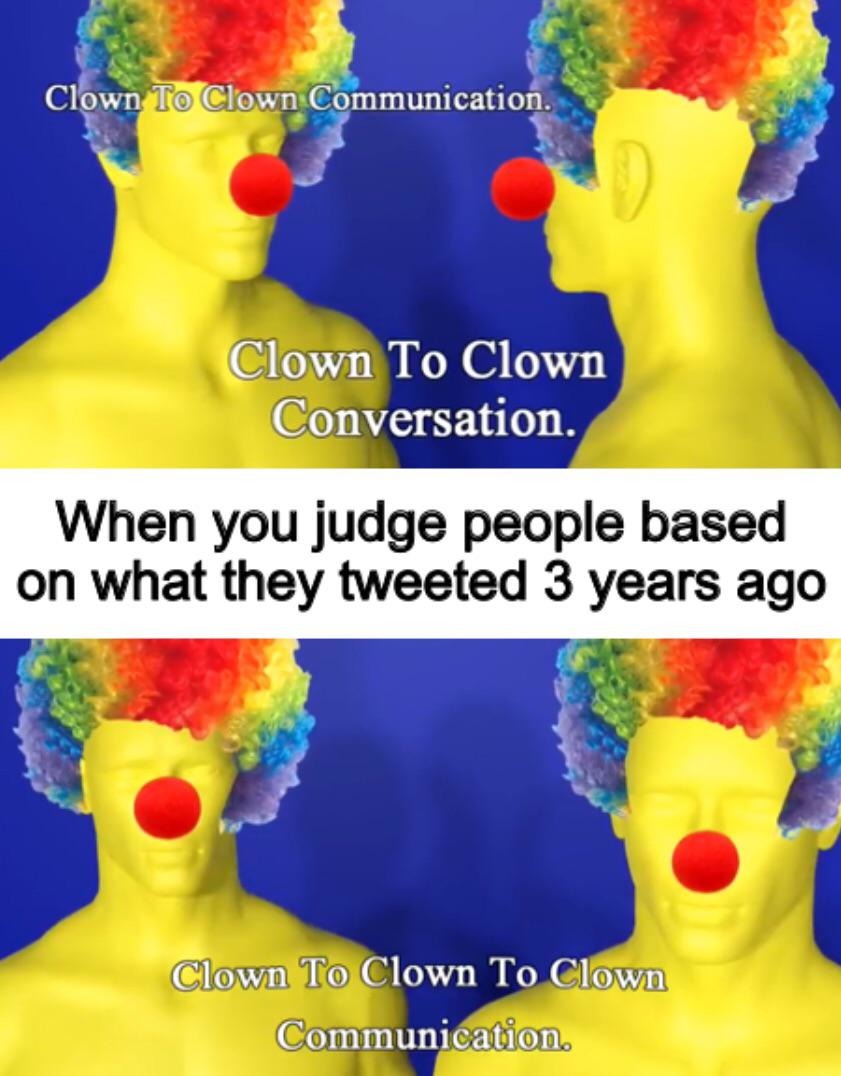 Clown to clown communication - Meme by Illrandom :) Memedroid