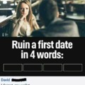 Ruin a first date